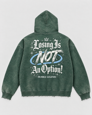 Losing Is Not An Option hoodie - Retro Green Back